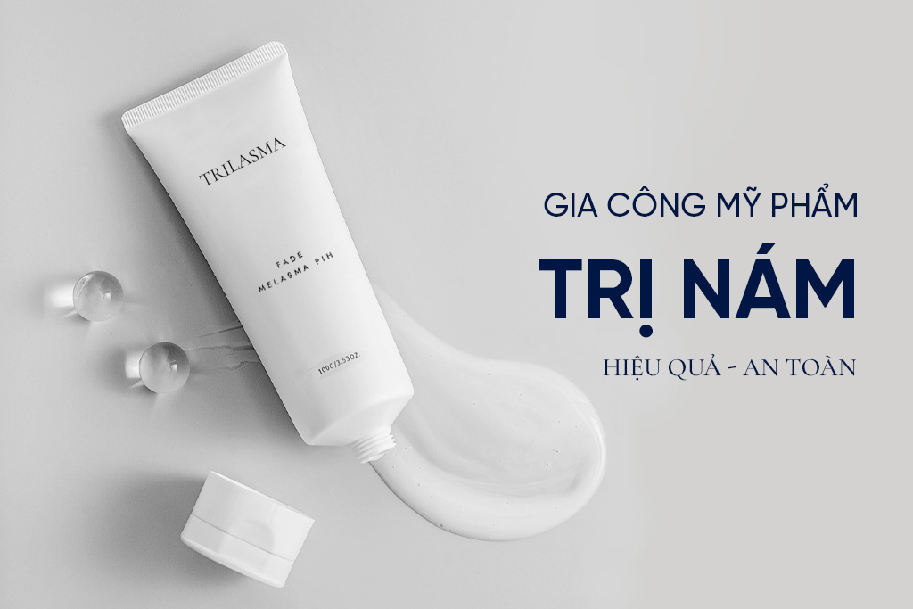 Gia Công Mỹ Phẩm Trị Nám