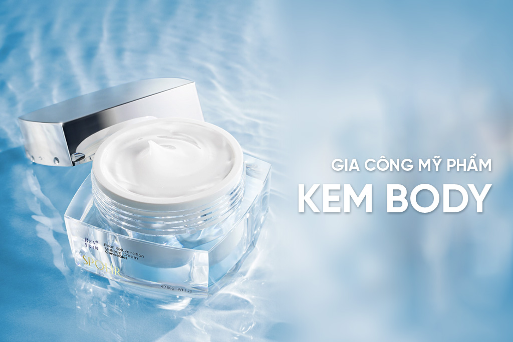 gia công kem body dưỡng trắng độc quyền